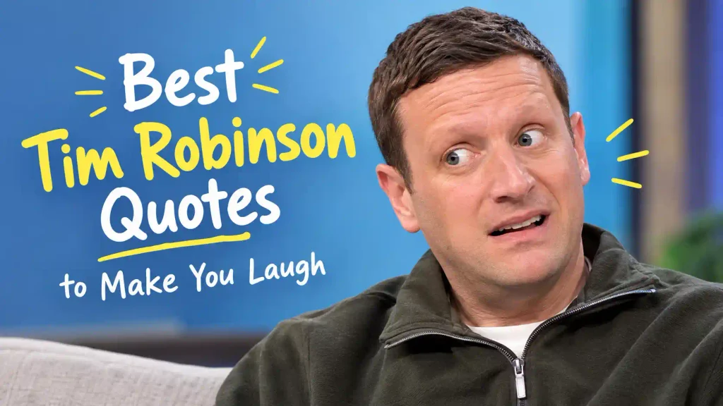best tim robinson quotes
