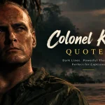 colonel kurtz quotes