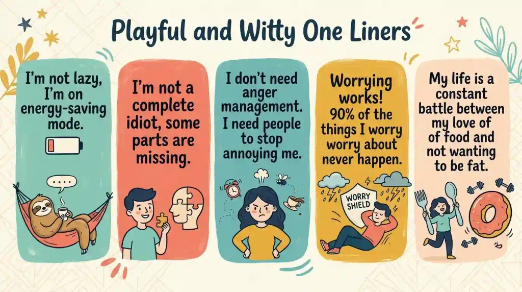 Playful and Witty One Liners